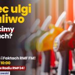 Koniec obniżki akcyzy na paliwo. Ile zapłacimy na stacjach? Debata w RMF FM i Radiu RMF24 już w środę
